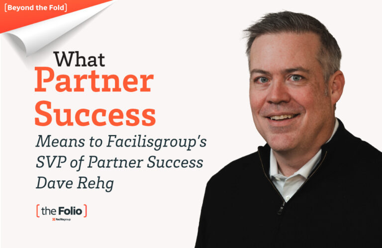 Keeping and Maintaining Partner Relationships with Facilisgroup’s Dave Rehg