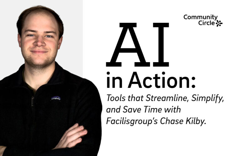 AI in Action: Tools that Streamline, Simplify, and Save Time with Facilisgroup’s Chase Kilby