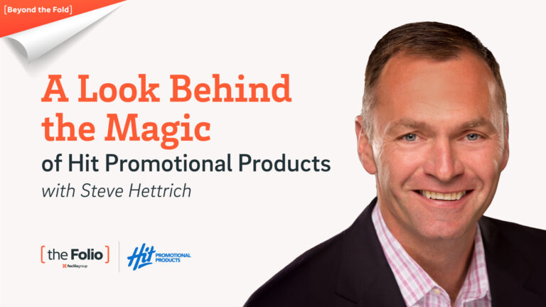 A Look Behind the Magic of Hit Promotional Products with Vice President of Strategic Accounts Steve Hettrich
