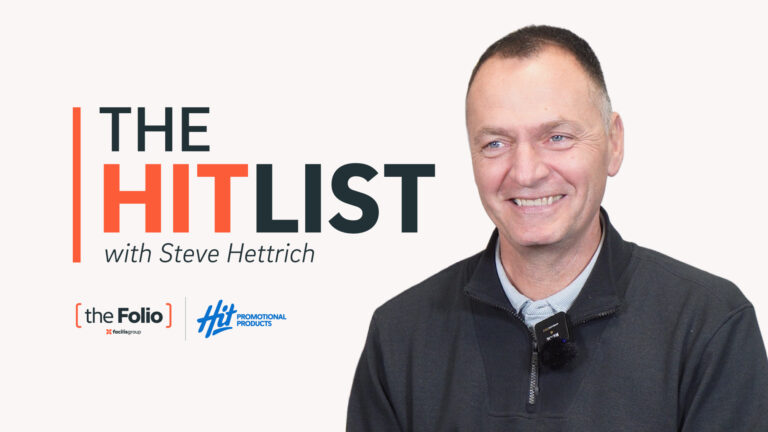 The Folio Presents: The Hit List with Hit Promotional Products’ Vice President of Strategic Accounts Steve Hettrich
