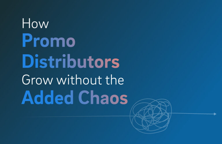 How Promo Distributors Grow Without the Added Chaos